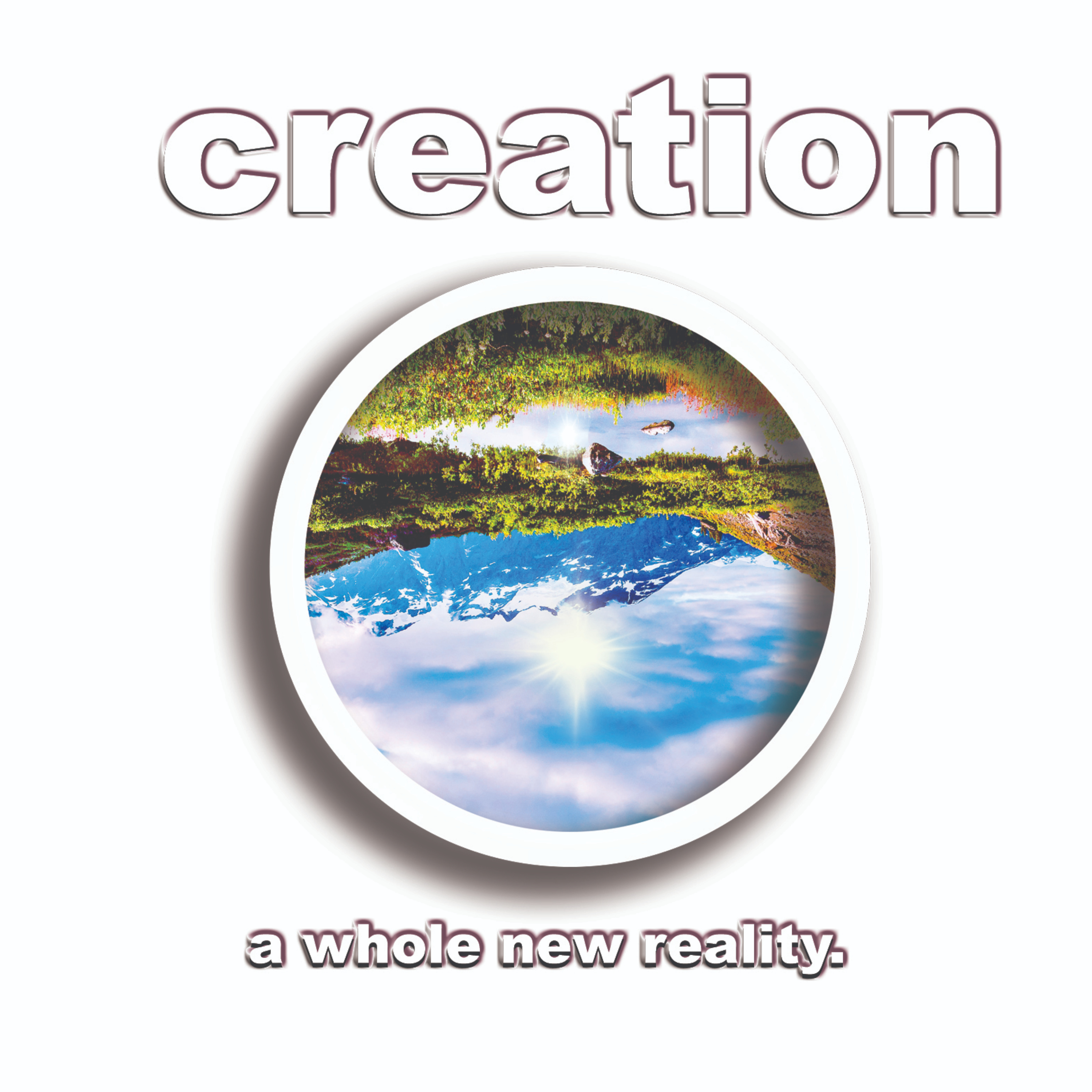 Creation: A Whole New Reality cover art