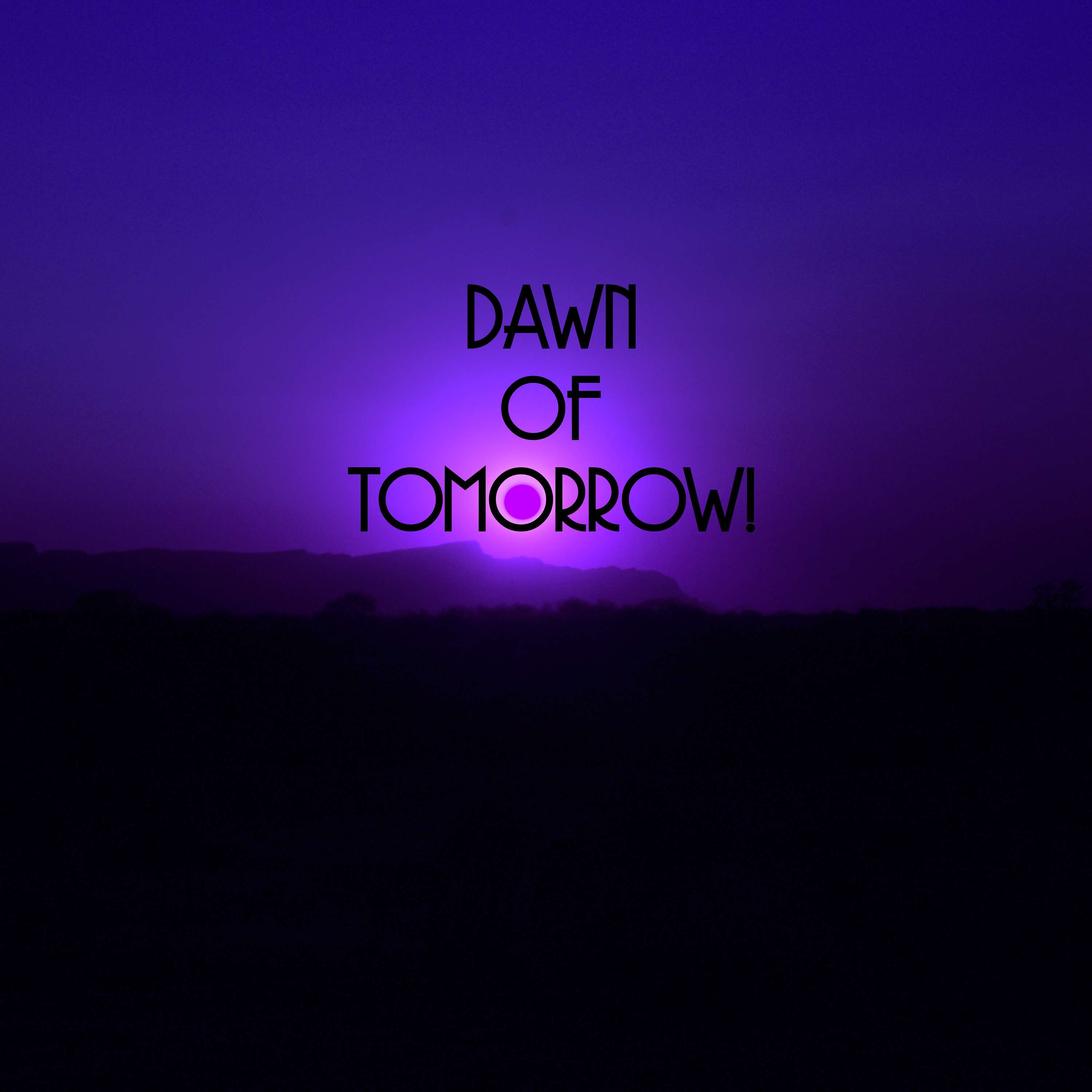 Dawn of Tomorrow cover art