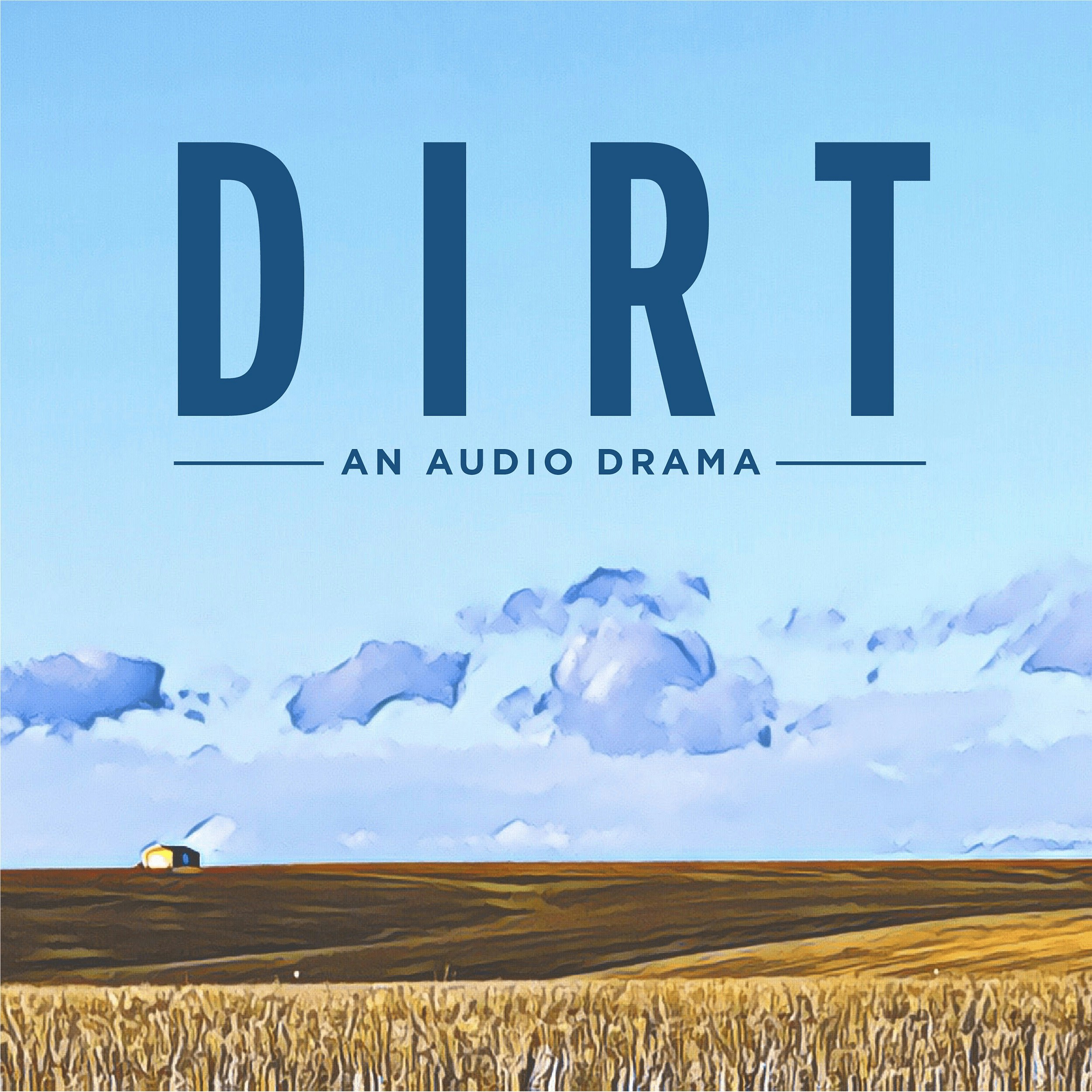 Dirt - An Audio Drama cover art