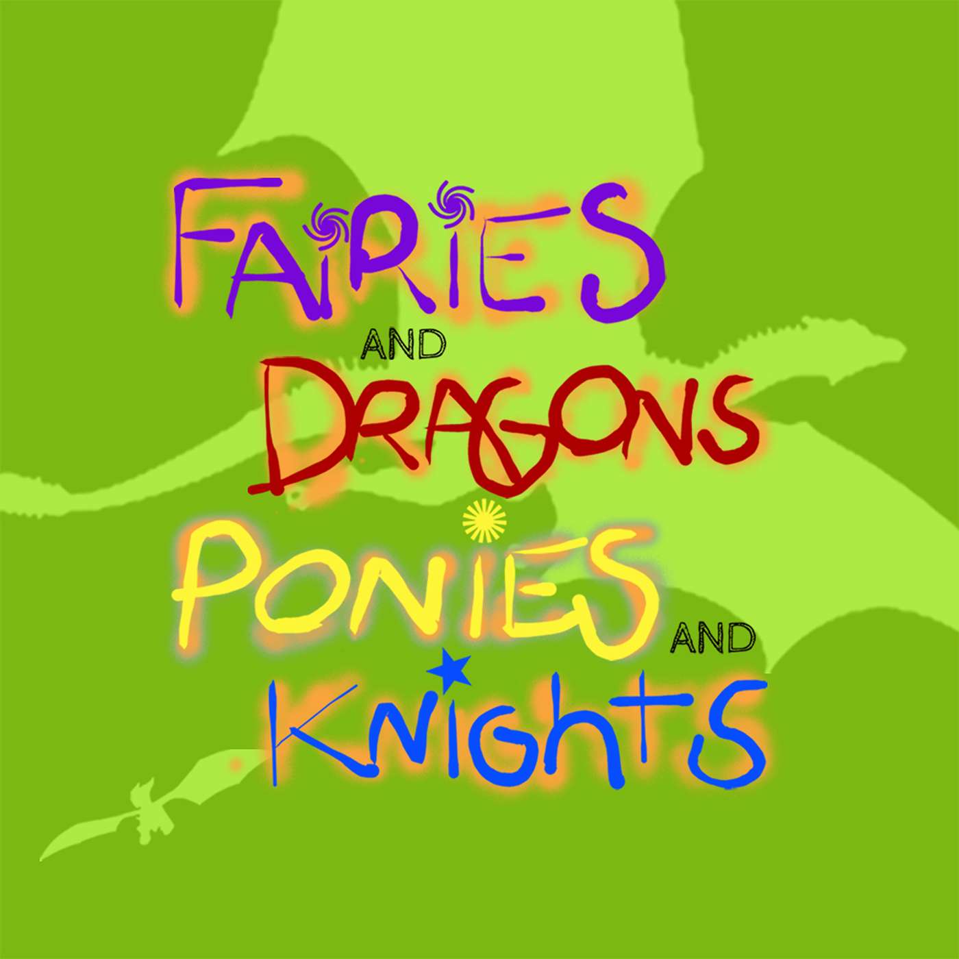 Fairies and Dragons, Ponies and Knights cover art