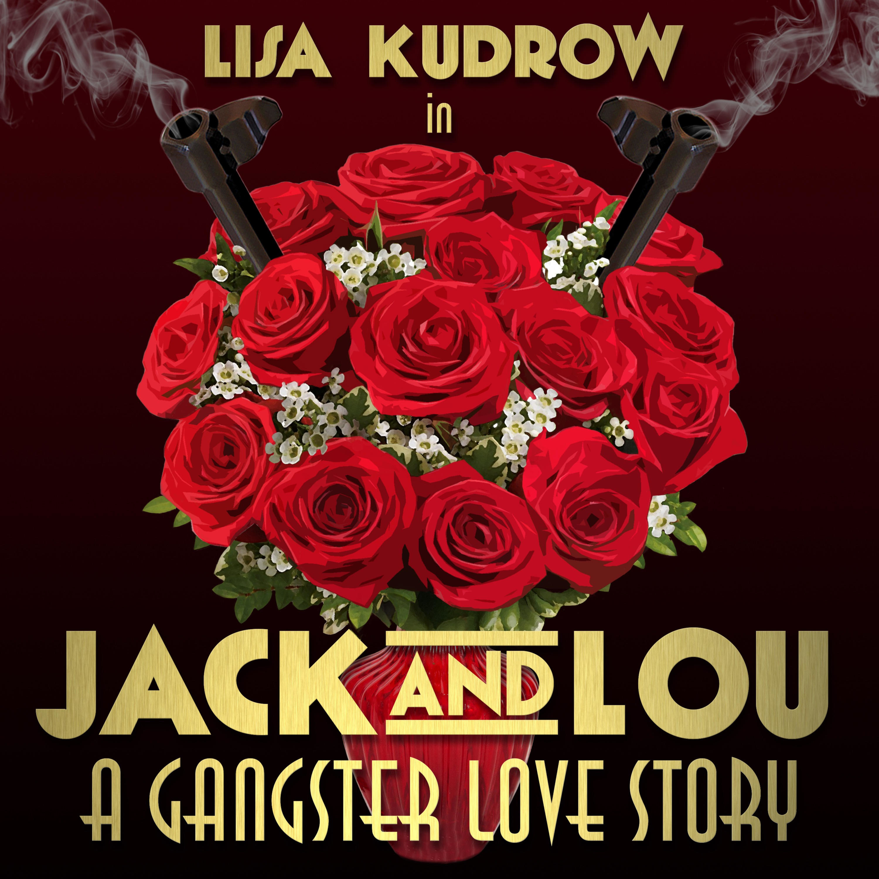Jack and Lou: A Gangster Love Story cover art