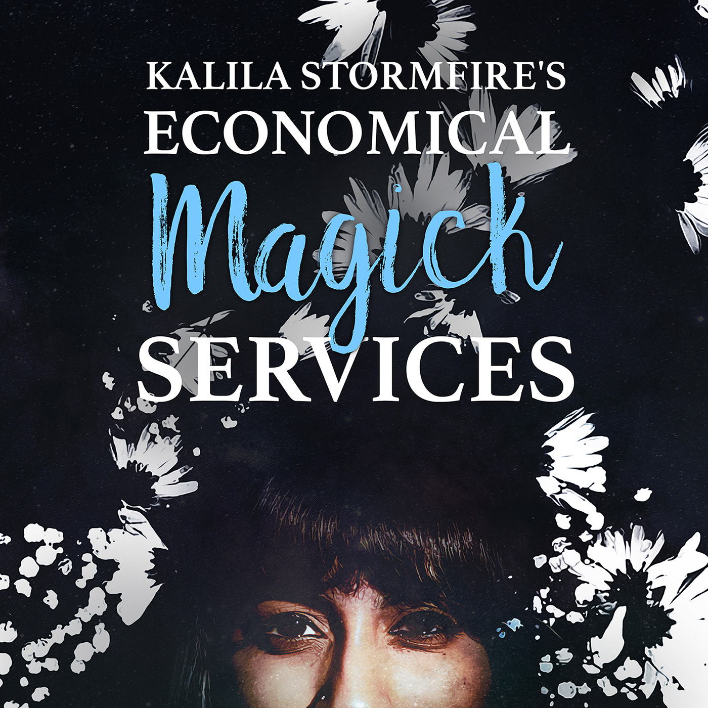 Kalila Stormfire's Economical Magick Services cover art