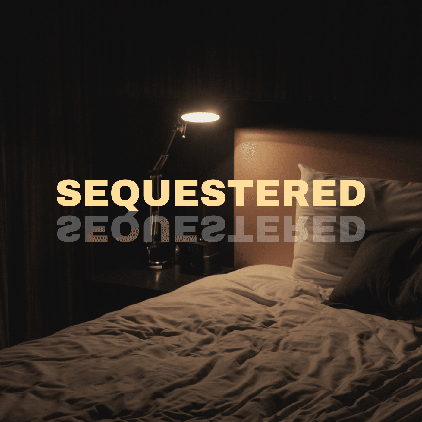 Sequestered: An Audio Drama cover art