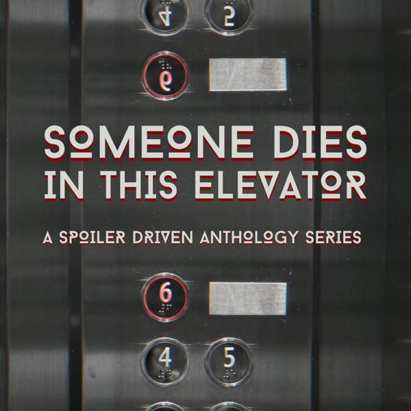 Someone Dies In This Elevator cover art