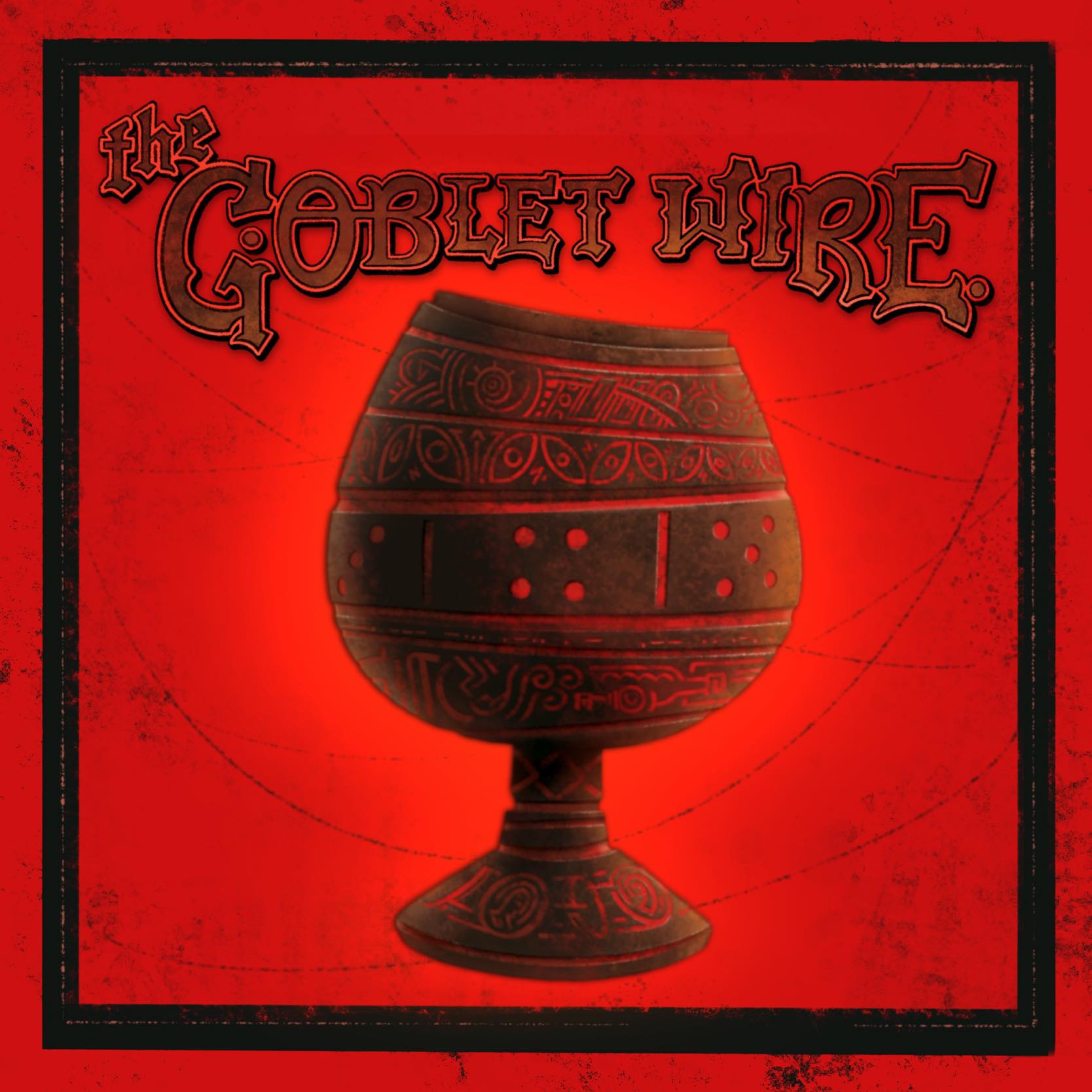 The Goblet Wire cover art