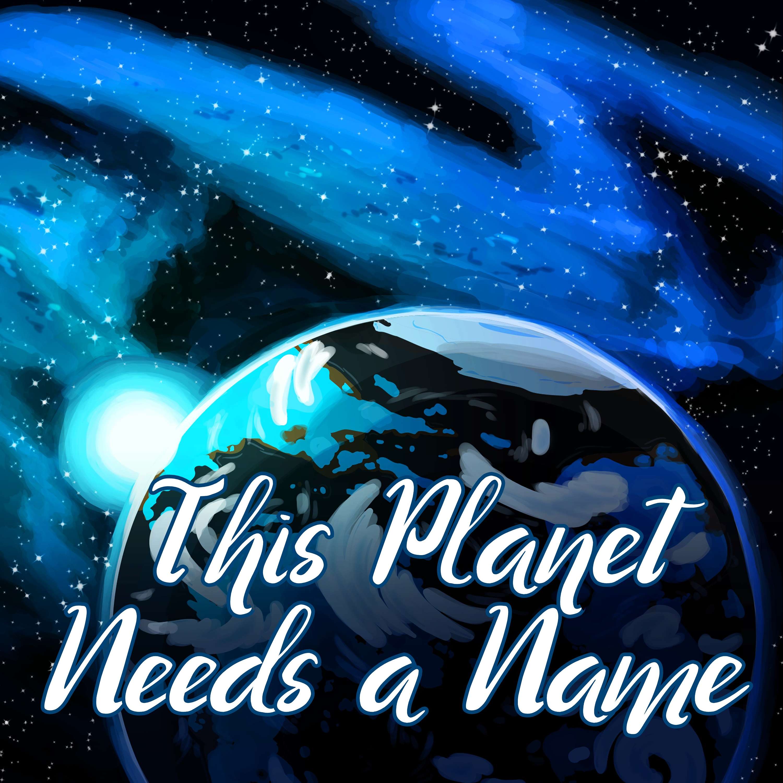 This Planet Needs a Name cover art