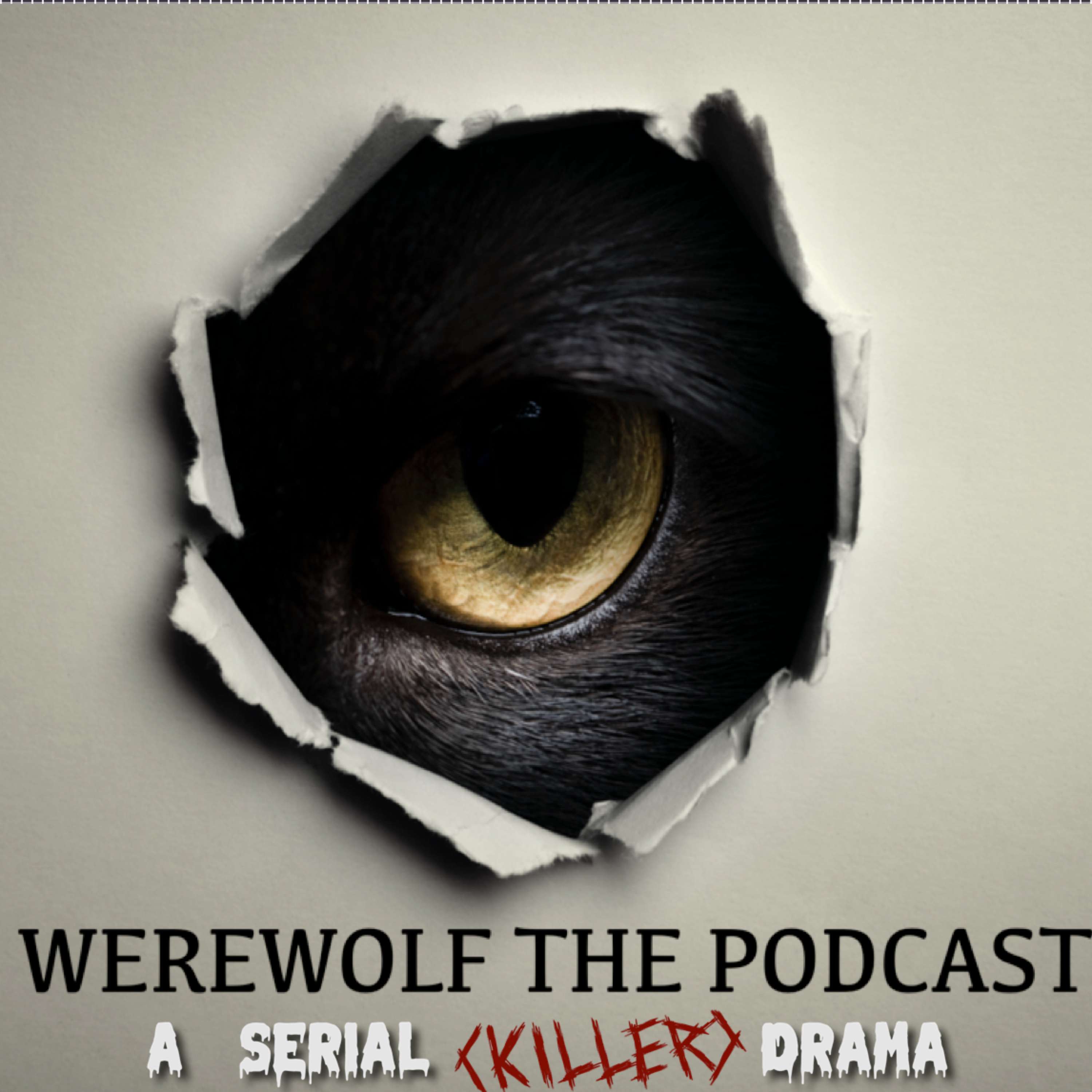 Werewolf the Podcast: A Serial (Killer) Drama cover art