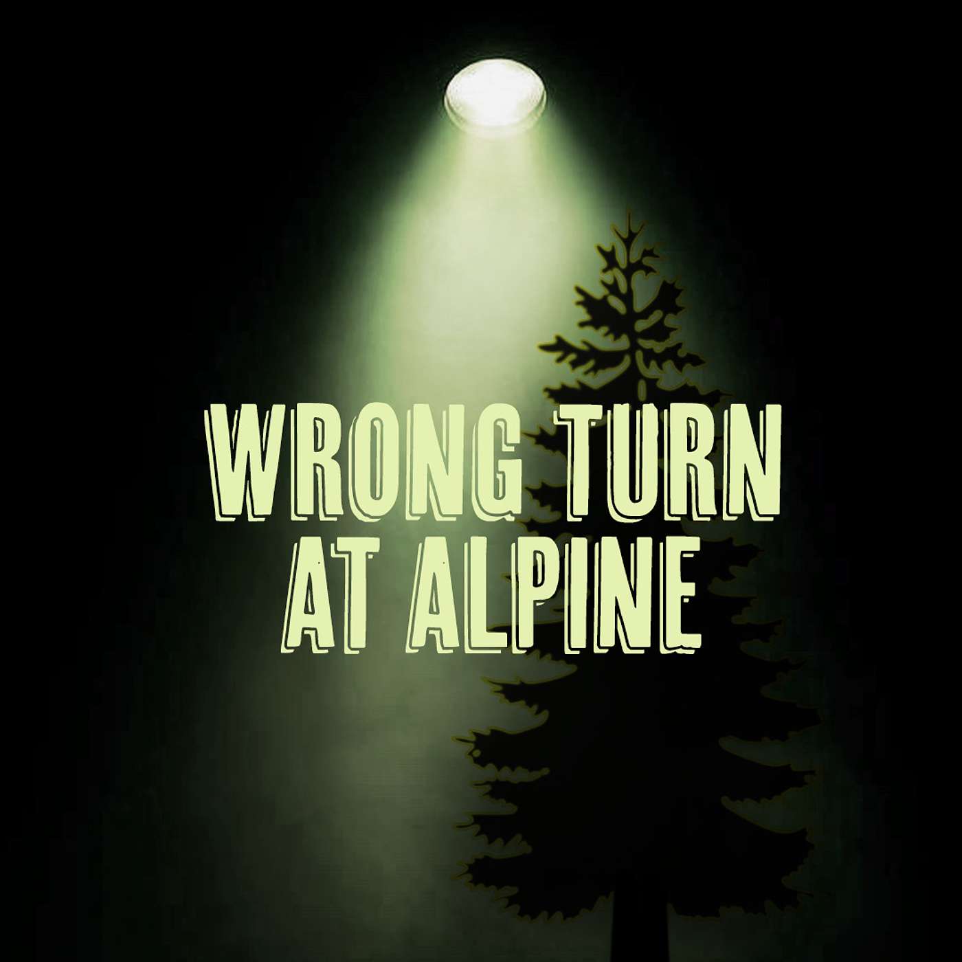 Wrong Turn At Alpine cover art